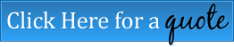 Click Here For A Quote